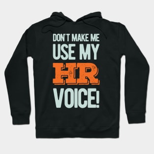 HR Human Resources Funny Gifts Hoodie